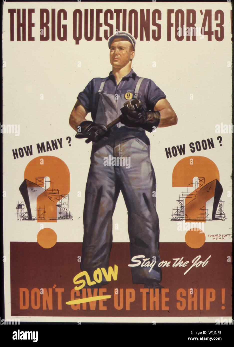 The big questions for `43. How many? How soon? Stay on the job. Don't slow up the ship! Stock Photo